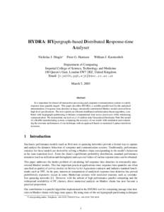 HYDRA: HYpergraph-based Distributed Response-time Analyser Nicholas J. Dingle∗ Peter G. Harrison