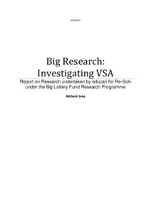 educari  Big Research: Investigating VSA Report on Research undertaken by educari for Re-Solv under the Big Lottery Fund Research Programme