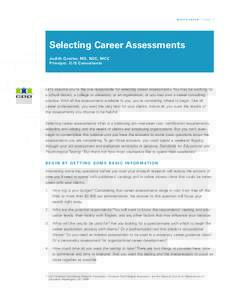 W H I T E PA P E R / PAG E 1  Selecting Career Assessments Judith Grutter, MS, NCC, MCC Principal, G/S Consultants