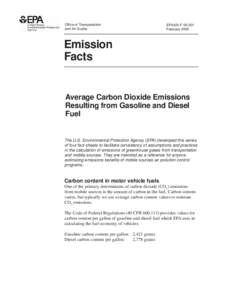 Emission Facts: Average Carbon Dioxide Emissions Resulting from Gasoline and Diesel Fuel  (EPA420-F)