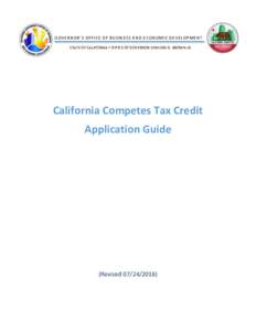GOVERNOR’S OFFICE OF BUSINESS AND ECONOMIC DEVELOPMENT STATE OF CALIFORNIA  OFFICE OF GOVERNOR EDMUND G. BROWN JR.   California Competes Tax Credit