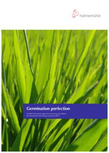 Germination perfection Certified Germination papers for seed testing according to the International Seed Testing Association (ISTA) Hahnemühle FineArt