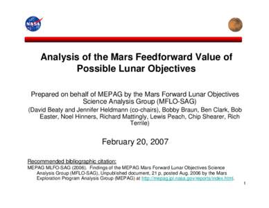 Analysis of the Mars Feedforward Value of Possible Lunar Objectives Prepared on behalf of MEPAG by the Mars Forward Lunar Objectives Science Analysis Group (MFLO-SAG) (David Beaty and Jennifer Heldmann (co-chairs), Bobby
