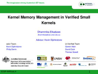 Kernel Memory Management in Verified Small  Kernels  Dhammika Elkaduwe   Advisor: Kevin Elphinstone