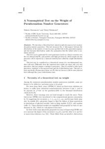 A Nonempirical Test on the Weight of Pseudorandom Number Generators Makoto Matsumoto1 and Takuji Nishimura2 1 2