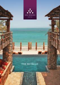 THE RETREAT  The Retreat The two Retreats are located at each end of the beautiful Zighy Bay and are overlooking the sea. These offer an unsurpassed level of comfort, luxury and privacy. They are a blend of the surroun