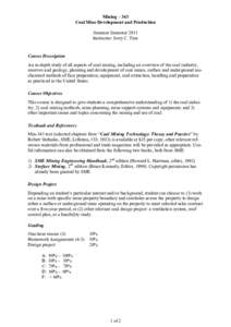 Mining – 343 Coal Mine Development and Production Summer Semester 2011 Instructor: Jerry C. Tien  Course Description