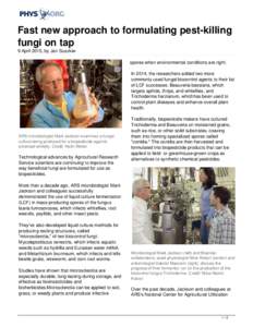 Fast new approach to formulating pest-killing fungi on tap