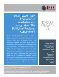 Post-Soviet State Formation in Kazakhstan and Kyrgyzstan: The Politics of Regional Appointment