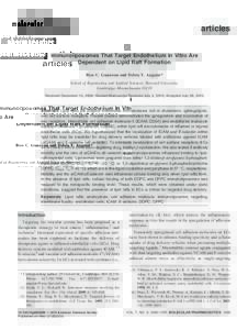 articles Immunoliposomes That Target Endothelium In Vitro Are Dependent on Lipid Raft Formation Rico C. Gunawan and Debra T. Auguste* School of Engineering and Applied Sciences, HarVard UniVersity, Cambridge, Massachuset