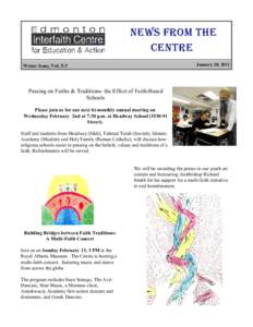 News from the Centre January 28, 2011 Winter Issue, Vol. 5:3
