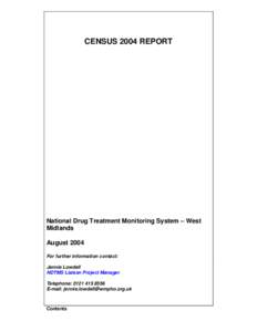 CENSUS 2004 REPORT  National Drug Treatment Monitoring System – West Midlands August 2004 For further information contact: