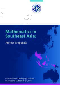 Mathematics in Southeast Asia: Project Proposals Commission for Developing Countries, International Mathematical Union