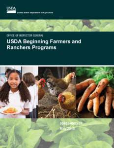 United States Department of Agriculture  OFFICE OF INSPECTOR GENERAl USDA Beginning Farmers and Ranchers Programs