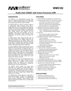 w  WM5102 Audio Hub CODEC with Voice Processor DSP DESCRIPTION