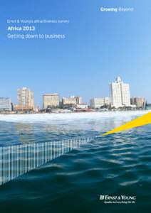 Growing Beyond Ernst & Young’s attractiveness survey AfricaGetting down to business