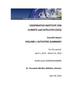   	
   COOPERATIVE	
  INSTITUTE	
  FOR	
   CLIMATE	
  and	
  SATELLITES	
  (CICS)	
   	
  