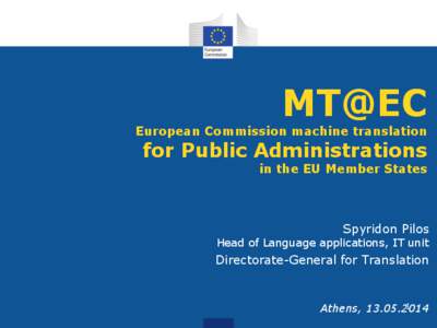 MT@EC  European Commission machine translation for Public Administrations in the EU Member States