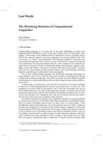 Last Words  The Shrinking Horizons of Computational Linguistics Ehud Reiter∗ University of Aberdeen