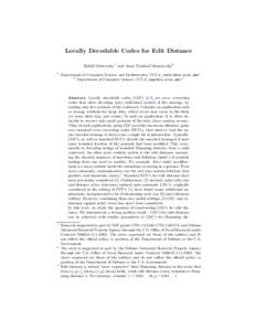 Locally Decodable Codes for Edit Distance Rafail Ostrovsky1 and Anat Paskin-Cherniavsky2 1 Department of Computer Science and Mathematics, UCLA, ? 2