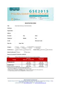 REGISTRATION FORM Title :(Dato/Datin/Prof/Assoc Prof/Dr/Sir/Mr/Ms)  Full Name