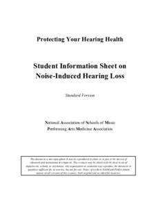Protecting Your Hearing Health  Student Information Sheet on Noise-Induced Hearing Loss Standard Version