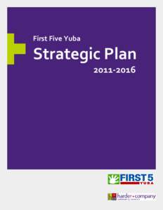 0  First Five Yuba Strategic Plan[removed]