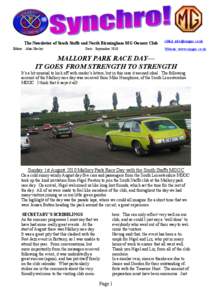 The Newsletter of South Staffs and North Birmingham MG Owners Club Editor: Alan Heeley