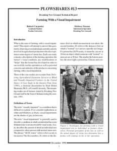PLOWSHARES #13 Breaking New Ground Technical Report Farming With a Visual Impairment Robert Carpenter