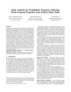 Static Analysis for Probabilistic Programs: Inferring Whole Program Properties from Finitely Many Paths. Sriram Sankaranarayanan Aleksandar Chakarov