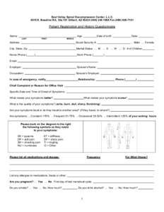 East Valley Spinal Decompression Center, L.L.CE. Baseline Rd., Ste.101 Gilbert, AZ1068 FaxPatient Registration and History Questionnaire Name: