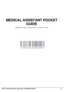 MEDICAL ASSISTANT POCKET GUIDE WWOM84-PDF-MAPG | 32 Page | File Size 1,579 KB | -2 Jun, 2016 COPYRIGHT 2016, ALL RIGHT RESERVED