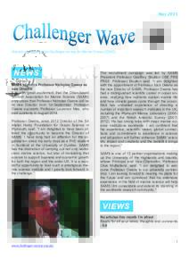 May	
  2015	
    Monthly	
  newsletter	
  of	
  the	
  Challenger	
  Society	
  for	
  Marine	
  Science	
  (CSMS)	
  	
   NEWS SAMS appoints Professor Nicholas Owens as