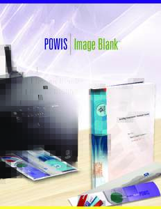Image Blank  ™ The Image Blank comes with Powis thermoplastic adhesive on the strips. You choose the graphics,