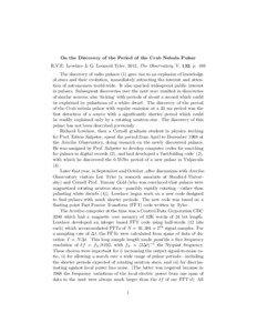 On the Discovery of the Period of the Crab Nebula Pulsar R.V.E. Lovelace & G. Leonard Tyler, 2012, The Observatory, V. 132, p. 186 The discovery of radio pulsars (1) gave rise to an explosion of knowledge