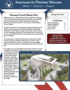 Americans In Wartime Museum Honor • Educate • Inspire T  Museum Unveils Master Plan