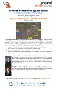 Grant Millener, Project Control Manager, Kiewit Ben Seling, Project Engineer, Kiewit Monday, February 8 th at NOON in BB W280 Lunch Provided –