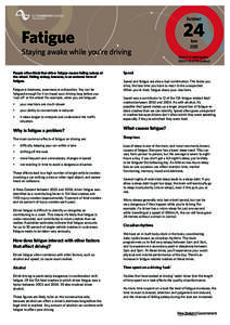 Factsheet  24 Fatigue Staying awake while you’re driving