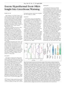 Eos, Vol. 87, No. 17, 25 AprilEocene Hyperthermal Event Offers Insight Into Greenhouse Warming PAGeS 165, 169 What happens to the Earth’s climate, environment, and biota when thousands of gigatons of greenhouse 