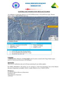 MINERAL RESOURCES DEPARTMENT  Seismology Unit EARTHQUAKE INFORMATION RELEASE NOAn earthquake occurred this afternoon at 03:38:26 PM local time, 419 km SW from Apia, Western