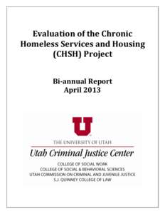 Evaluation of the Chronic Homeless Services and Housing (CHSH) Project Bi-annual Report April 2013