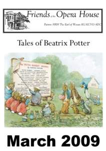 Friends Opera House of the Patron: HRH The Earl of Wessex KG KCVO ADC  Tales of Beatrix Potter