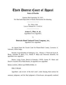 Third District Court of Appeal State of Florida Opinion filed September 30, 2015. Not final until disposition of timely filed motion for rehearing. ________________ No. 3D14-2288