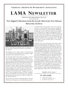 L OUISIANA A RCHIVES & M ANUSCRIPTS A SSOCIATION  LAMA N EWSLET TER ARCHIVES NEWS FROM AROUND THE STATE S PRING /S UMMER 2013