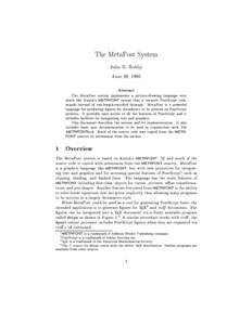 The MetaPost System John D. Hobby June 28, 1995 Abstract