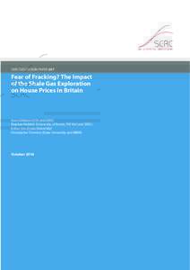 SERC DISCUSSION PAPER 207  Fear of Fracking? The Impact of the Shale Gas Exploration on House Prices in Britain