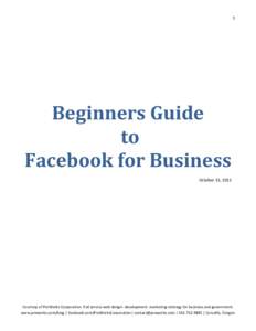 1  Beginners Guide to Facebook for Business October 13, 2011