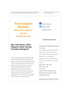May Hub Works: What Happens When Startup Founders Disagree? |Hub Introduces 3 New Clients | The Hub Awarded Grant from El Paso Electric The Incubator Monthly Volume 4 / Issue 5