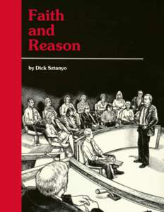 FAITH AND REASON  by Dick Sztanyo, M.A.