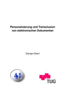 Personalisierung und Transclusion von elektronischen Dokumenten Damjan Ekert  Personalisierung und Transclusion von